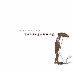 Pierre-Yves Macé - Passagenweg flac