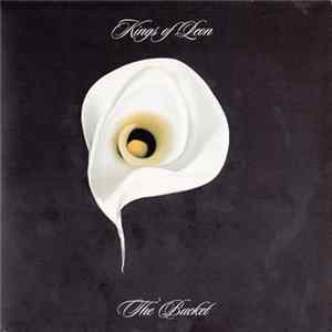 Kings Of Leon - The Bucket flac