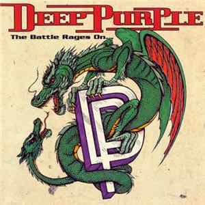 Deep Purple - The Battle Rages On... flac