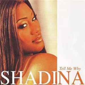 Shadina - Tell Me Why flac