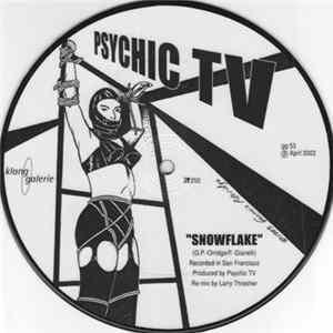 Psychic TV - Snowflake / Illusive flac