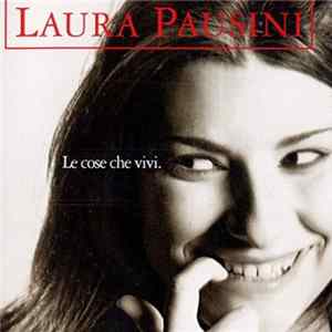 Laura Pausini - Le Cose Che Vivi. flac