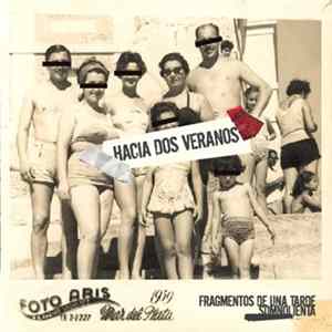 Hacia Dos Veranos - Fragmentos De Una Tarde Somnolienta flac