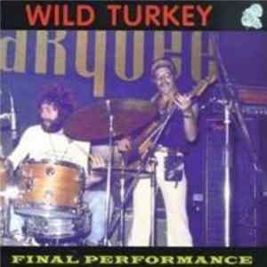 Wild Turkey - Final Performance flac
