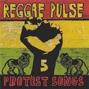 Various - Reggae Pulse 5: Protest Songs flac