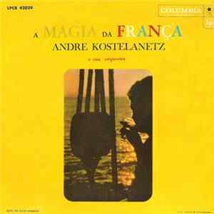 Andre Kostelanetz E Sua Orquestra - A Magia Da França flac