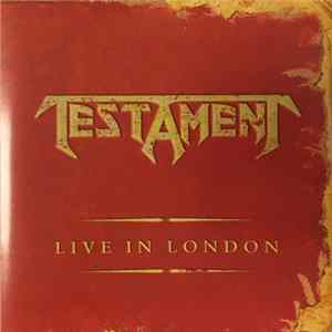 Testament - Live In London flac