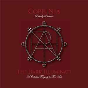 Coph Nia - The Dark Illuminati: A Celestial Tragedy In Two Acts flac