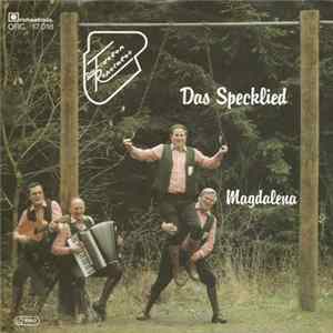 Die Fidelen Repetaler - Das Specklied / Magdalena flac