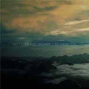 Ed Hamilton - Sketches For Skomer flac