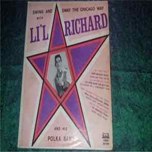 Li'l Richard And His Polka Band - Swing And Sway The Chicago Way With Li'l Richard flac