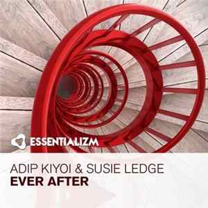Adip Kiyoi & Susie Ledge - Ever After flac