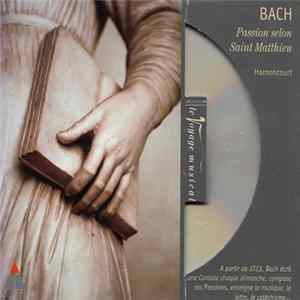 Bach, Harnoncourt - Passion Selon Saint Matthieu flac