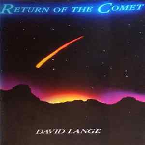 David Lange - Return Of The Comet flac