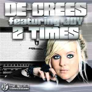 De-Grees Feat. Joy - 2 Times flac