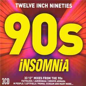Various - Twelve Inch Nineties - 90s Insomnia flac