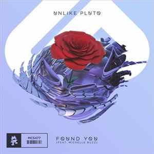 Unlike Pluto Feat. Michelle Buzz - Found You flac