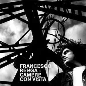 Francesco Renga - Camere Con Vista flac