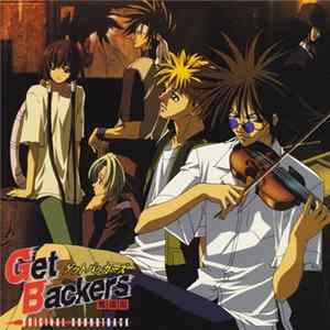 Taku Iwasaki - Get Backers (ゲットバッカーズ 奪還屋) Original Soundtrack flac
