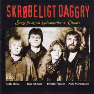 Skrøbeligt Daggry - Sange Fra Og Om Latinamerika / Cikaden flac