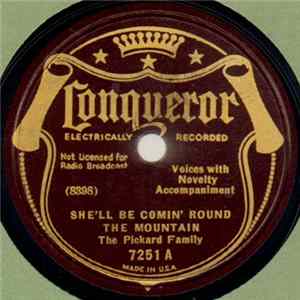 The Pickard Family - She'll Be Comin' Round The Mountain / Down In Arkansas flac