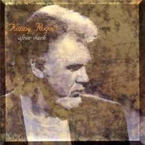 Kenny Rogers - After Dark flac