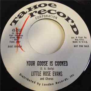 Little Rose Evans - Your Goose Is Cooked flac