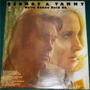 George & Tammy - We're Gonna Hold On flac