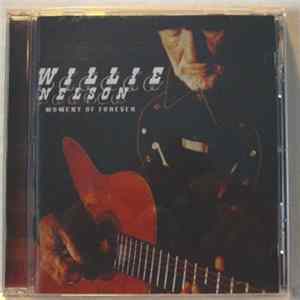 Willie Nelson - Moment Of Forever flac