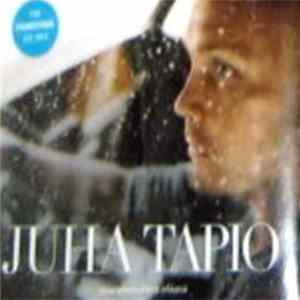 Juha Tapio - Suurenmoinen Elämä flac