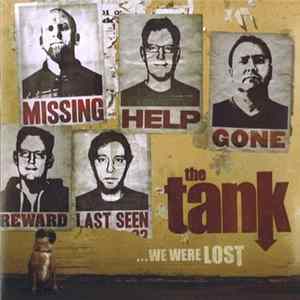 The Tank - ...We Were Lost flac