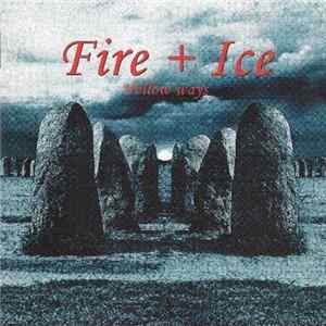 Fire + Ice - Hollow Ways flac