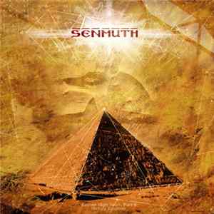 Senmuth - Kemet High Tech. Part II: History Illusions flac