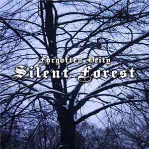 Forgotten Deity - Silent Forest flac