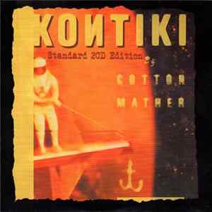 Cotton Mather - Kontiki flac