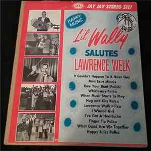 Li'l Wally - Li'l Wally Salutes Lawrence Welk flac