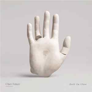 Chet Faker - Built On Glass flac