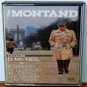 Yves Montand - Chante D. Mc Neil - F. Giroud - M. Legrand - M. Jonasz - J.-P. Bisson - J.-M. Sénia flac