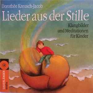 Dorothée Kreusch-Jacob - Lieder Aus Der Stille flac