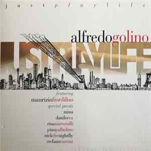 Alfredo Golino - Just Play Life flac