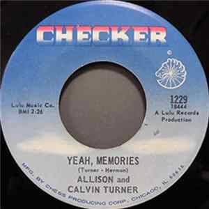 Allison And Calvin Turner - Yeah Memories / Shake What Your Mama Gave You flac