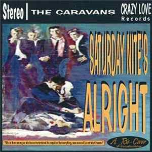 The Caravans - Saturday Nite's Alright flac