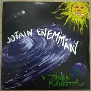 Toinen Planeetta - Jotain Enemmän flac