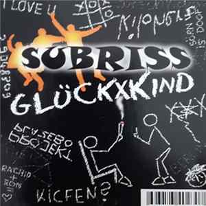 Subriss - Glückxkind flac