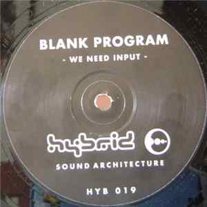 Blank Program - We Need Input flac