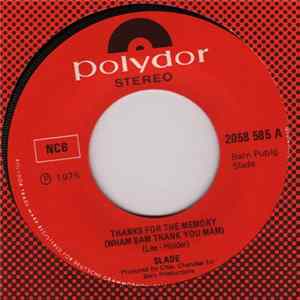 Slade - Thanks For The Memory (Wham Bam Thank You Mam) flac