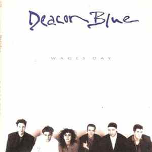 Deacon Blue - Wages Day flac