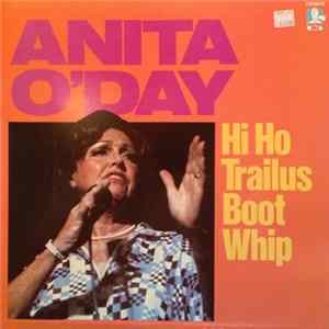 Anita O'Day - Hi Ho Trailus Boot Whip flac