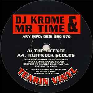 DJ Krome & Mr Time - The Licence / Ruffneck Scouts flac