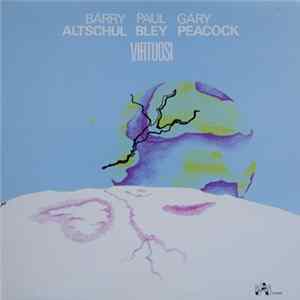 Barry Altschul, Paul Bley, Gary Peacock - Virtuosi flac